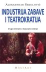 Industrija zabave i teatrokratija