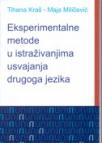 Eksperimentalne metode u istraživanjima usvajanja drugog jezika