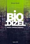 Biodizel - Svojstva i tehnologija proizvodnje
