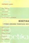 Bioetika i pitanje odbijanja transfuzije krvi