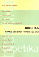 Bioetika i pitanje odbijanja transfuzije krvi