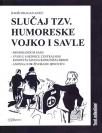 Slučaj tzv. humoreske Vojko i Savle