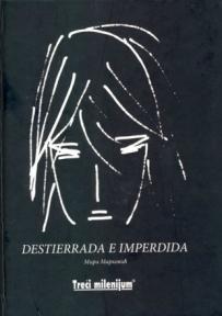 Destierrada e imperdida 1