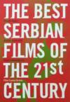 The best serbian films of the 21st century