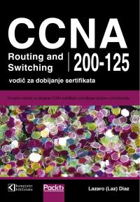 CCNA Routing and Switching 200-125 - vodič za dobijanje sertifikata