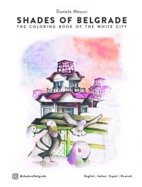 Shades of Belgrade : The coloring book of the White City