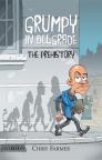 Grumpy in Belgrade: The Prehistory Grumpy in Belgrade: The Prehistory