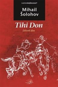 Tihi don - IV deo