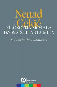 Filozofija morala Džona Stjuarta Mila : Mil i milovski utilitarizam