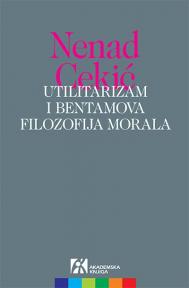 Utilitarizam i Bentamova filozofija morala