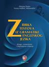 Zbirka testova iz gramatike engleskog jezika Zbirka testova iz gramatike engleskog jezika