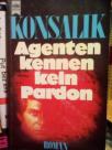 AGENTEN KENNEN KEIN PARDON