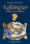 Katarina - Zamka za Katarinu