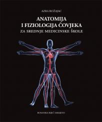 Anatomija i fiziologija čovjeka za srednje medicinske škole