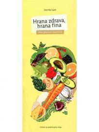 Hrana zdrava, hrana fina (bez glutena i kazeina)