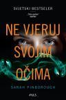 Ne vjeruj svojim očima Ne vjeruj svojim očima