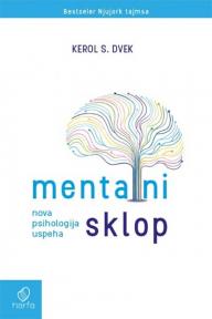 Mentalni sklop: Nova psihologija uspeha