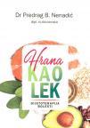 Hrana kao lek: Dijetoterapije bolesti Hrana kao lek: Dijetoterapije bolesti