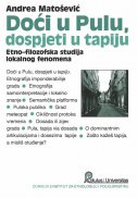 Doći u Pulu, dospjeti u tapiju