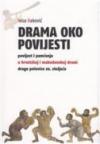 Drama oko povijesti