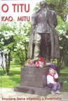 O Titu kao mitu O Titu kao mitu