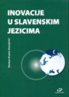 Inovacije u slavenskim jezicima Inovacije u slavenskim jezicima