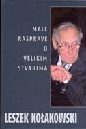 Male rasprave o velikim stvarima