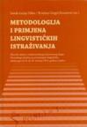 Metodologija i primjena lingvističkih istraživanja Metodologija i primjena lingvističkih istraživanja