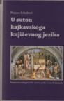 U suton kajkavskoga književnog jezika U suton kajkavskoga književnog jezika