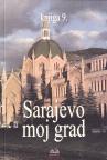 Sarajevo moj grad, knjiga 9.