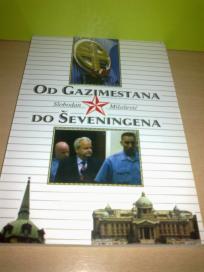 OD GAZIMESTANA DO ŠEVENINGENA