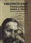 Vrednovanje pedagoškog rada u školi - Susret sa metodičkom praksom