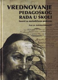 Vrednovanje pedagoškog rada u školi - Susret sa metodičkom praksom