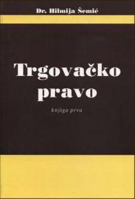 Trgovačko pravo: knjiga prva