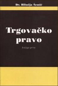 Trgovačko pravo: knjiga prva