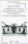Uspostava i pravni položaj Rijaseta Islamske zajednice u Bosni i Hercegovini 1882. - 1899