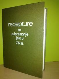 RECEPTURE za pripremanje jela u JNA