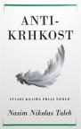 Antikrhkost: Stvari kojima prija nered, III izdanje Antikrhkost: Stvari kojima prija nered, III izdanje