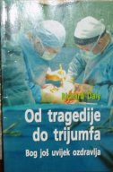 Od tragedije do trijumfa