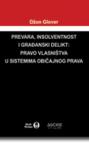 Prevara, insolventnost i građanski delikt : Pravo vlasništva u sistemima običajnog prav