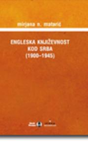 Engleska književnost kod Srba (1900-1945) kroz časopise