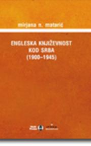 Engleska književnost kod Srba (1900-1945) kroz časopise