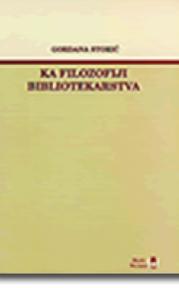 Ka filozofiji bibliotekarstva: Džesi Šir u teoriji i praksi bibliotekarstva 20. veka Ka filozofiji bibliotekarstva: Džesi Šir u teoriji i praksi bibliotekarstva 20. veka