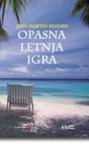 Opasna letnja igra Opasna letnja igra