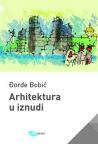 Arhitektura u iznudi Arhitektura u iznudi