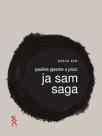 Pauline pjesme u prozi - Ja sam Saga Pauline pjesme u prozi - Ja sam Saga