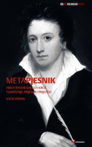 Metapjesnik. Percy Bysshe Shelley kroz tumačenje, prijenos i prijevod