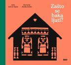 Zašto se baka ljuti? Zašto se baka ljuti?