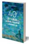 40 pitanja o duši, sudbini i zdravlju 40 pitanja o duši, sudbini i zdravlju