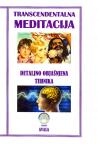 Transcendentalna meditacija - detaljno objašnjena